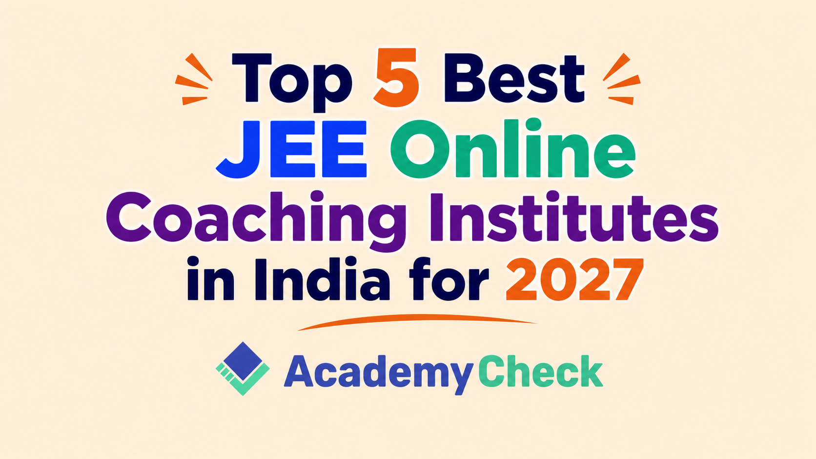 Top 5 Best JEE Online Coaching Institutes in India for 2027 Aspirants